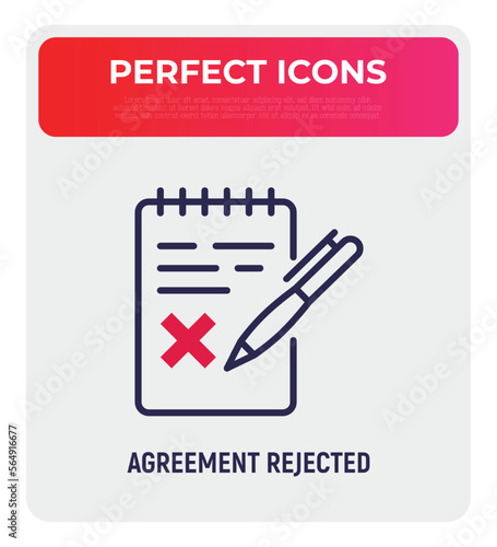 Agreement rejected thin line icon. Document with cross mark. Decline claim, form. Wrong information. Modern vector illustration.