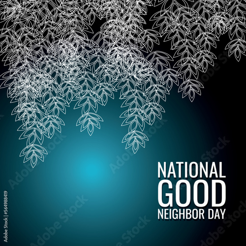 National Good Neighbor Day. Geometric design suitable for greeting card poster and banner