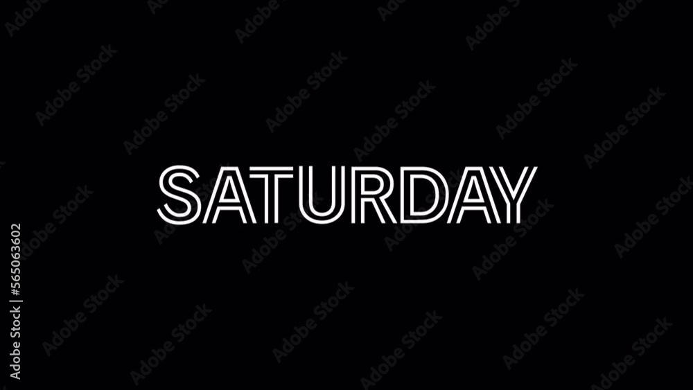 Saturday 4K Video. Day of week with transparent background. Alpha channel. Saturday lettering. Saturday 4K Video. Day of week with transparent background. Alpha channel. Saturday lettering.