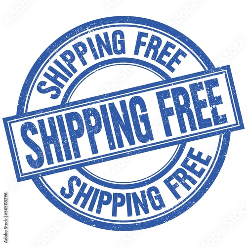 SHIPPING FREE written word on blue stamp sign