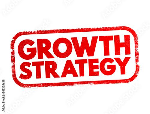 Growth Strategy - plan for overcoming current and future challenges to realize its goals for expansion, text concept stamp