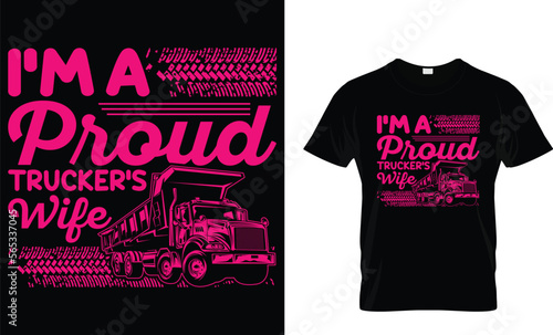 I'M A PROUD TRUCKERS WIFE...T-SHIRT DESIGN TEMPLATE
