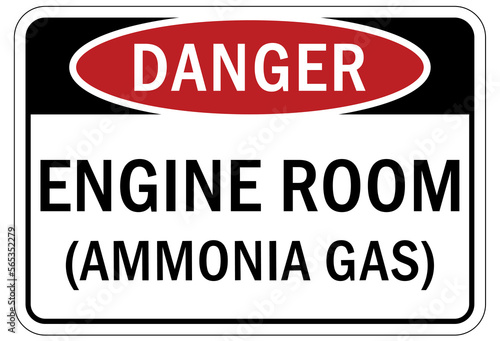 Ammonia warning chemical sign and labels engine room ammonia gas