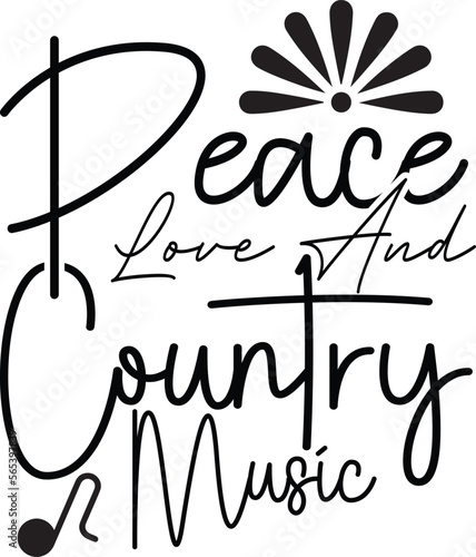 peace love and country music