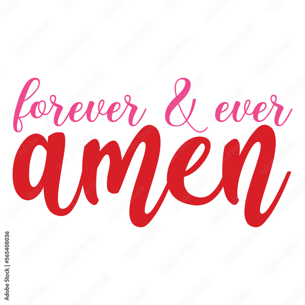 Forever & Ever Amen Forever & Ever Amen