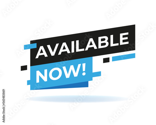 Available now label, badge or banner. Design for store, marketing advertising. Flat vector icon