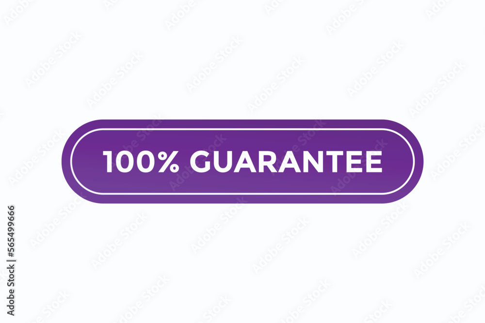100% guarantee button vectors.sign label speech bubble 100% guarantee
