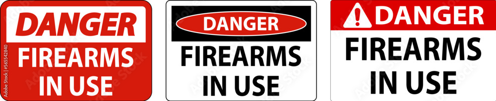 Danger Firearms Allowed Sign Firearms In Use