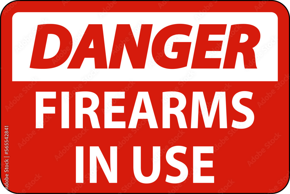 Danger Firearms Allowed Sign Firearms In Use Danger Firearms Allowed Sign Firearms In Use