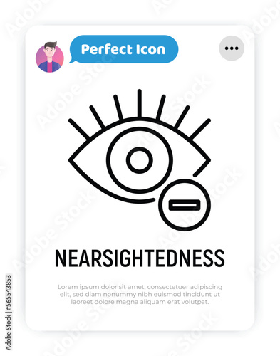 Ophthalmology thin line icon: nearsightedness. Human eye with minus sign. Modern vector illustration.