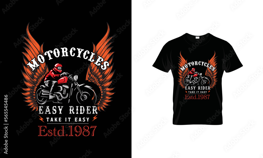 Motorcycles Easy Rider Take It Easy Este 1987 Vector T-Shirt Design. Motorcycles Easy Rider Take It Easy Este 1987 Vector T-Shirt Design.