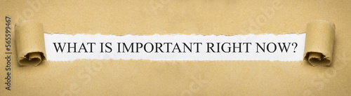 what is important right now?