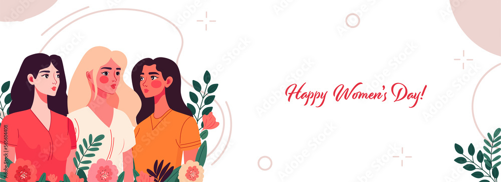 Fototapeta premium Happy Women's Day Banner Design With Fashionable Three Young Women Characters On Floral Decorated Background.