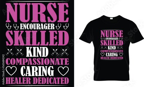 Nurse encourager skilled kind compassionate caring healer dedicated,,,, Nursing T-Shirt design 