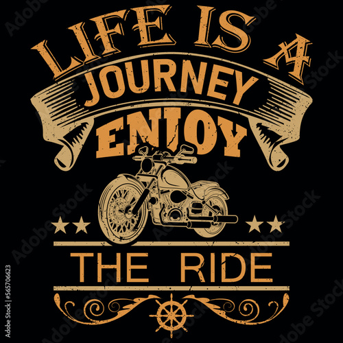 LIFE IS A JOURNEY ENJOY THE RIDE _T-SHIRT