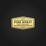 Premium Pure Wheat Seal or Organic Wheat Label on black background. Elegant Pure Wheat Label Vector fo food product high quality. The Best Organic Wheat Stamp or Label Vector.