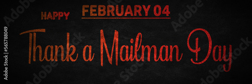 Happy Thank a Mailman Day, February 04. Calendar of February Text Effect, design