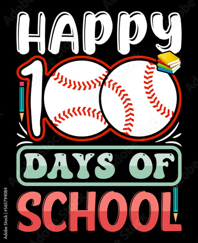 Happy 100th day of school. Congratulatory lettering for the celebration of the hundredth day of the student of the school, t shirt design