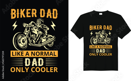 Biker dad tshirt design. Father's Day Saying and quotes. 100% vector best for t shirt,pillow mug, sticker and other.