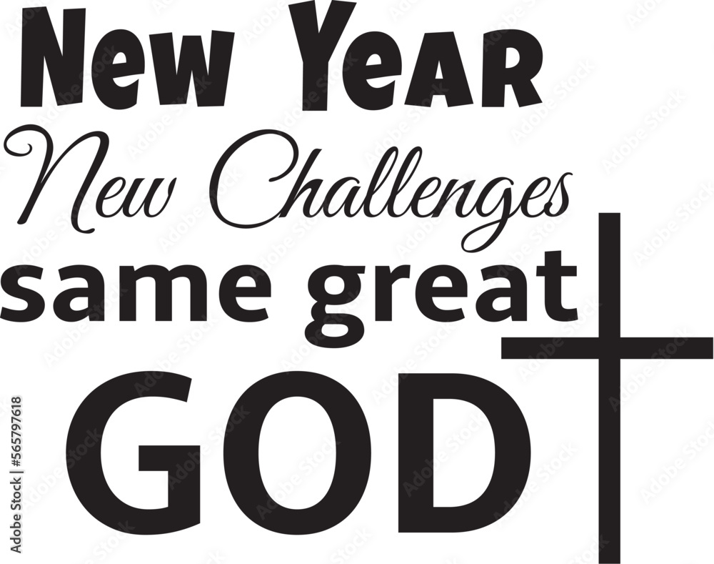 New Year Same Great God New Year Same Great God
