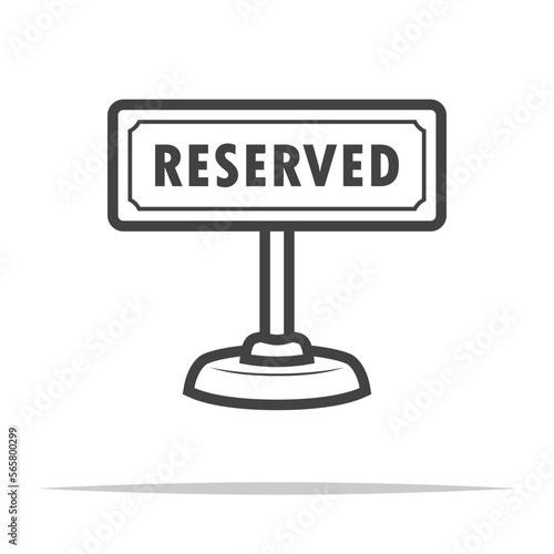 Reserved signboard icon transparent vector isolated
