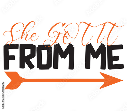 She GOT IT From me, Mother's day SVG Bundle, Mother's day T-Shirt Bundle, Mother's day SVG, SVG Design, Mother's day SVG Design
