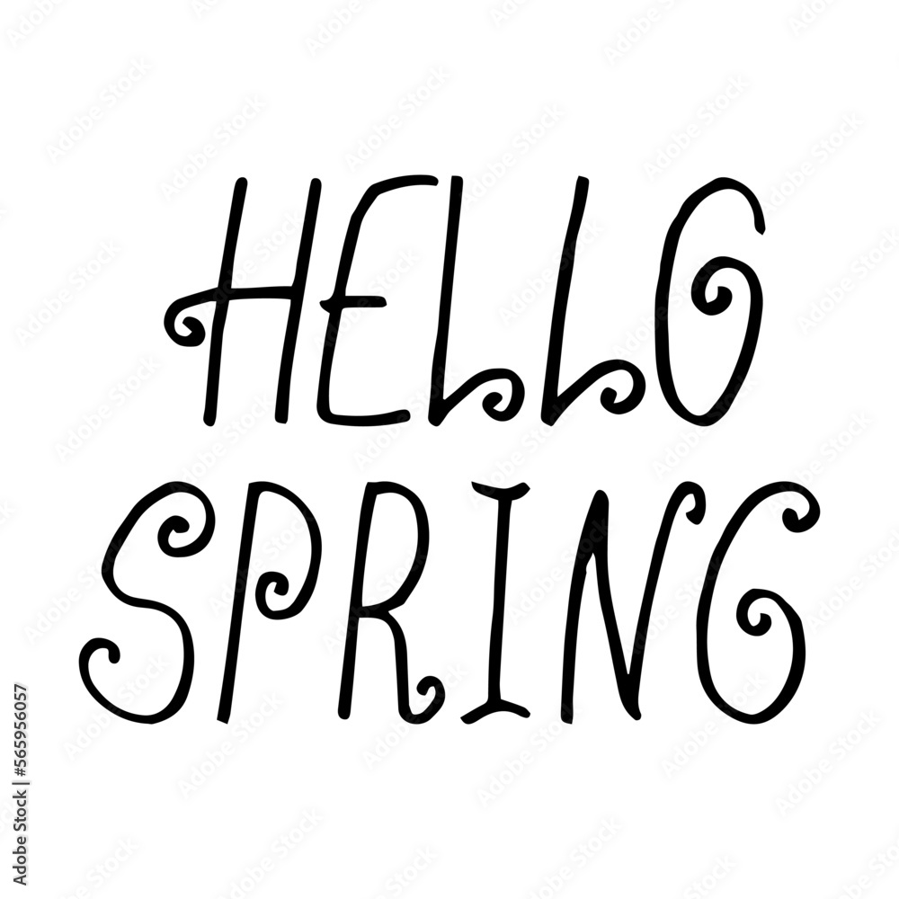 Hand-drawn lettering Hello spring. Doodle style. Vector illustration isolated on white Hand-drawn lettering Hello spring. Doodle style. Vector illustration isolated on white