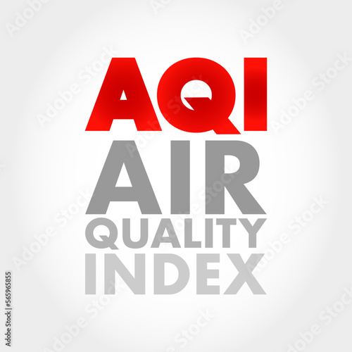 AQI - Air Quality Index is used by government agencies to communicate to the public how polluted the air, acronym text concept for presentations and reports