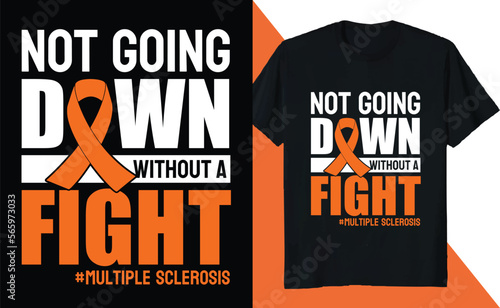 Not Going Multiple Sclerosis Awareness