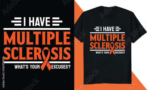 I Have Multiple Sclerosis What's Your Excuses