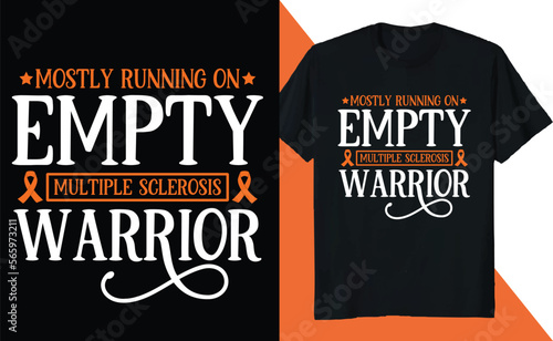 Mostly Running on Empty Multiple Sclerosis 