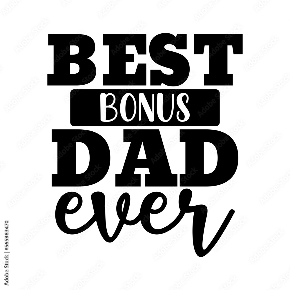 Best bonus dad ever