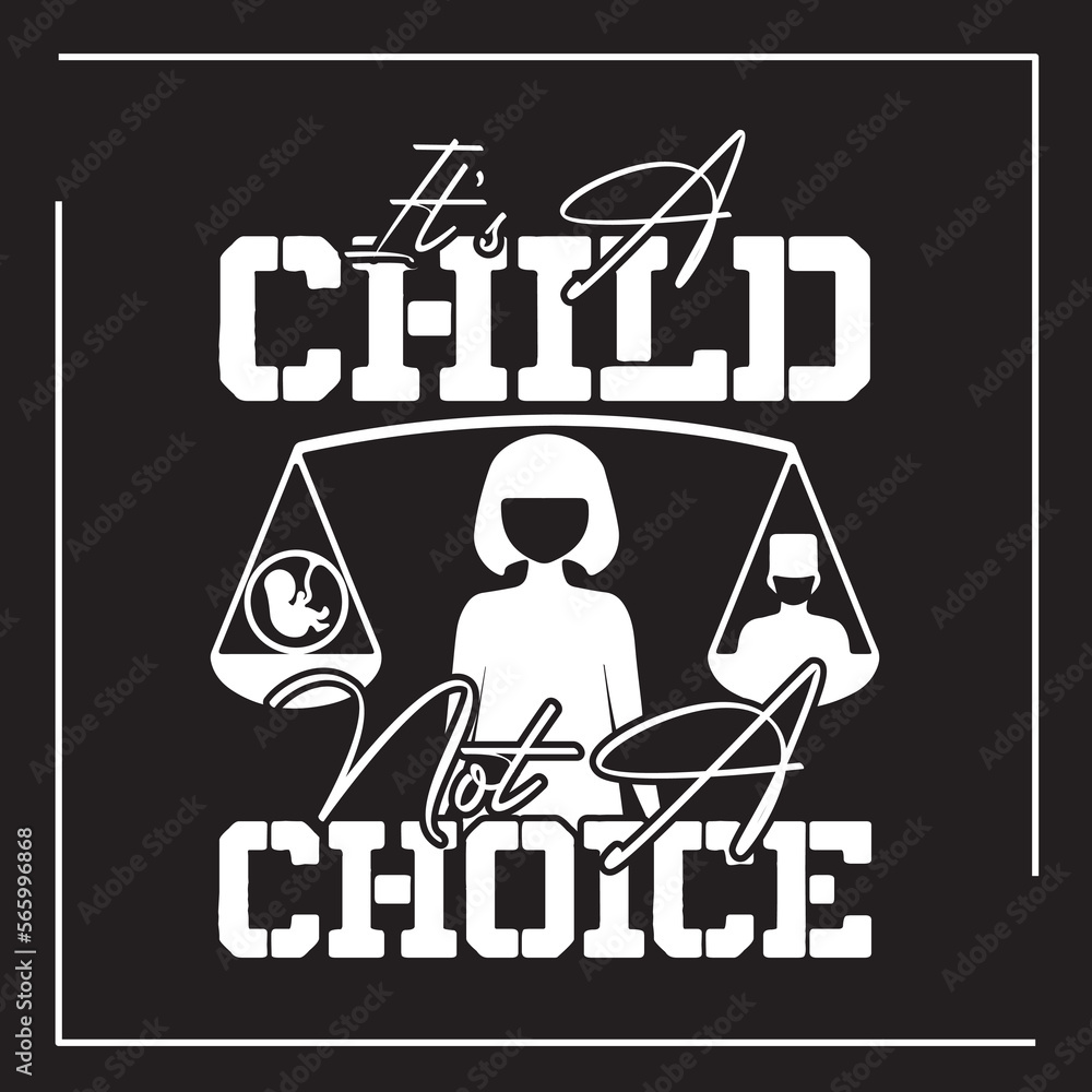Fototapeta premium Pro-life Typography T-shirt Design