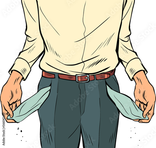 man with empty trouser pockets, economic recession. poverty. lack of money and income. Unemployment