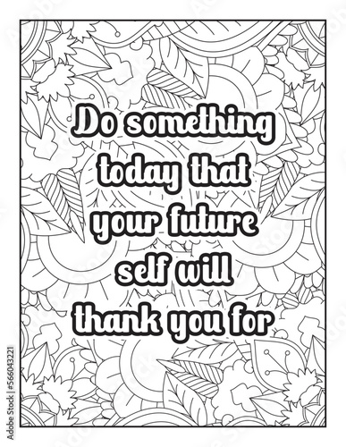 inspirational words coloring book pages design. motivational quotes coloring pages design. Quotes coloring page. Affirmative quotes coloring page. Positive quotes coloring page. Motivational Quotes.