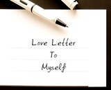 Pen on envelope with handwriting LOVE LETTER TO MYSELF, to express self-love, increase self-worth and self acceptance