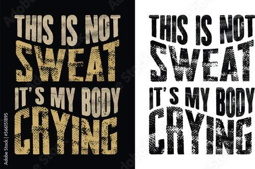 Motivational quote grunge text on black, workout fitness gym bodybuilding concept design for fashion graphics, t shirt prints etc.