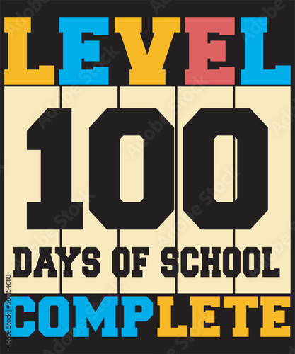 level 100 days of school complete t-shirt design