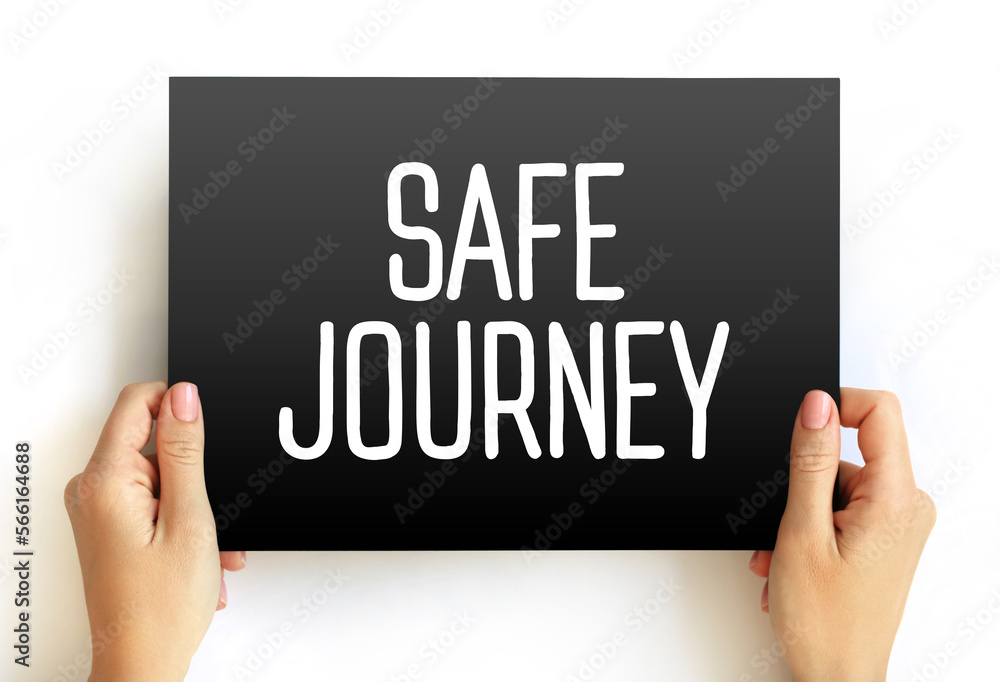 Safe Journey text on card, concept background Safe Journey text on card, concept background