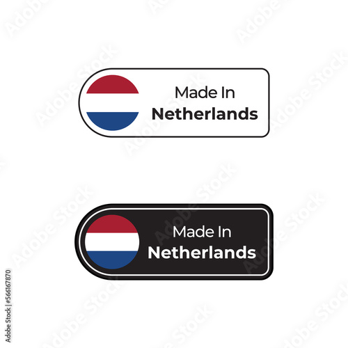Made in Netherlands vector label with Netherland flag in two different styles