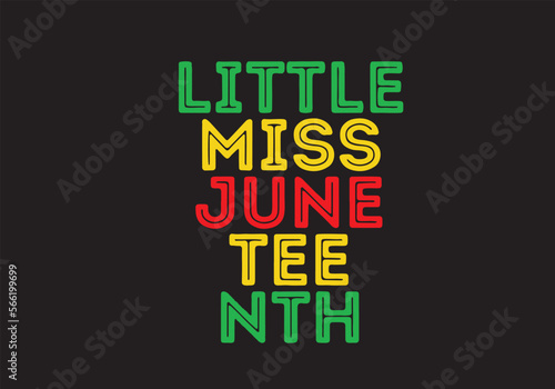 Little miss Juneteenth t-shirt