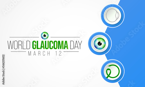 World Glaucoma day is observed every year on March 12  it is a group of eye conditions that damage the optic nerve  the health of which is vital for good vision. Vector illustration