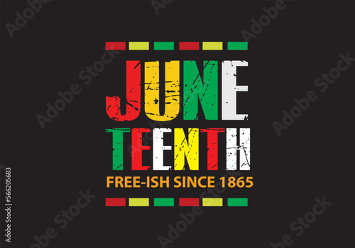 Juneteenth free-ish since 1865 t-shirt