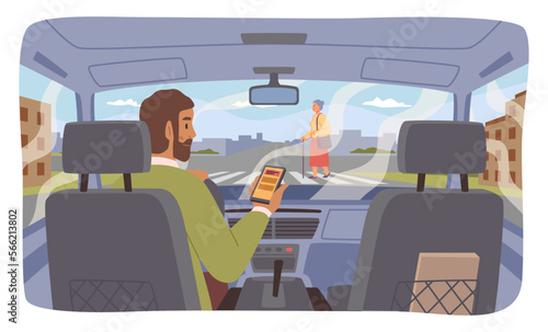 Driver distracted in car looking at smartphone screen do not pay attention to road with pedestrian. Unsafe trip, dangerous traffic. Vector granny on road in flat style