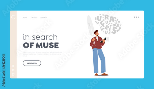 Poet In Search Of Muse Landing Page Template. Male Character Holding Huge Feather Pen And Notebook Create Poem
