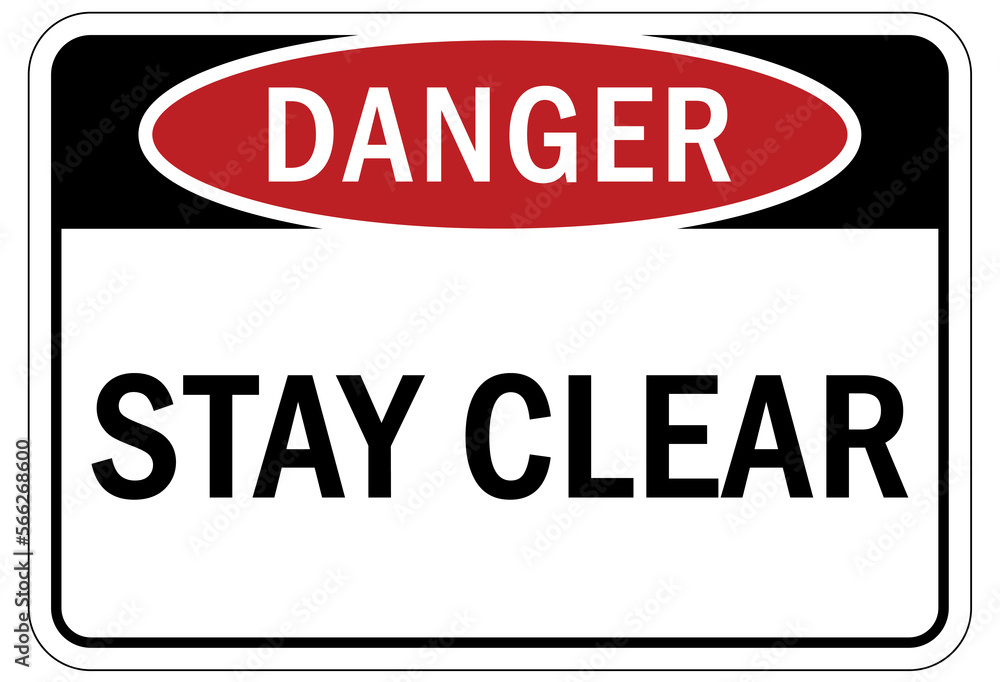 machine hazard sign and labels stay clear machine hazard sign and labels stay clear