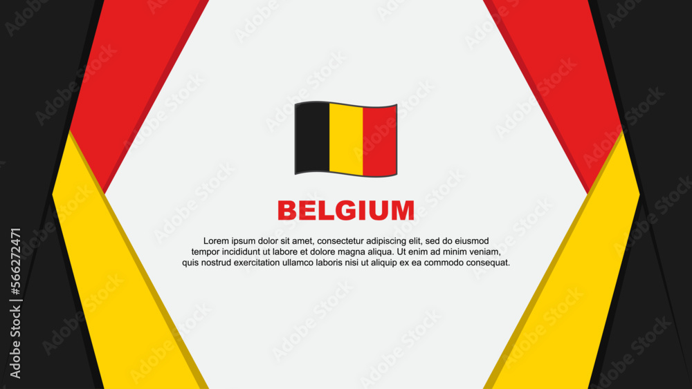 Fototapeta premium Belgium Flag Abstract Background Design Template. Belgium Independence Day Banner Cartoon Vector Illustration. Belgium Background