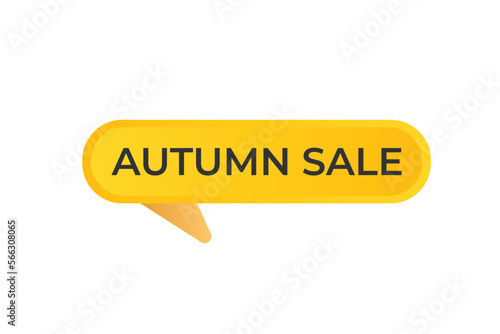 autumn sale Button. web template, Speech Bubble, Banner Label autumn sale. sign icon Vector illustration 