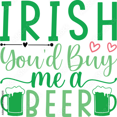 irish you'd buy me a beer
