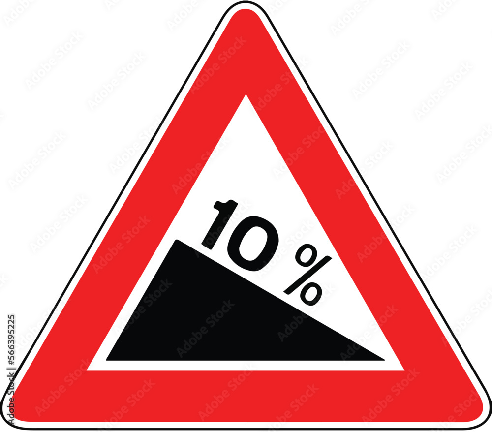 Street DANGER Sign. Road Information Symbol. Steep Slope Rise Street DANGER Sign. Road Information Symbol. Steep Slope Rise